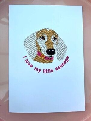 I love my little Sausage Dog card A5