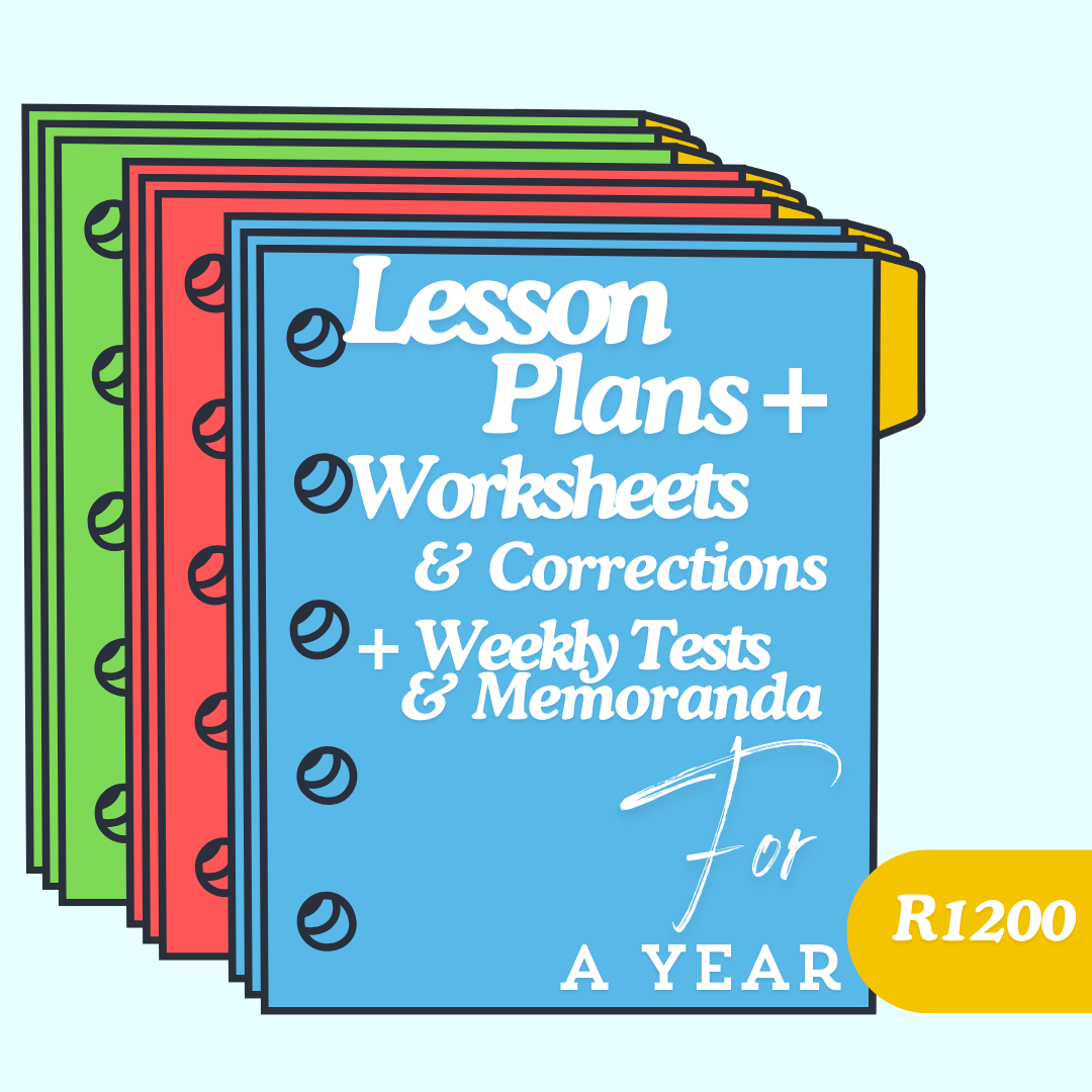 Lesson Plans + Worksheets &amp; Corrections + Weekly Test &amp; Memorandum for a Year
