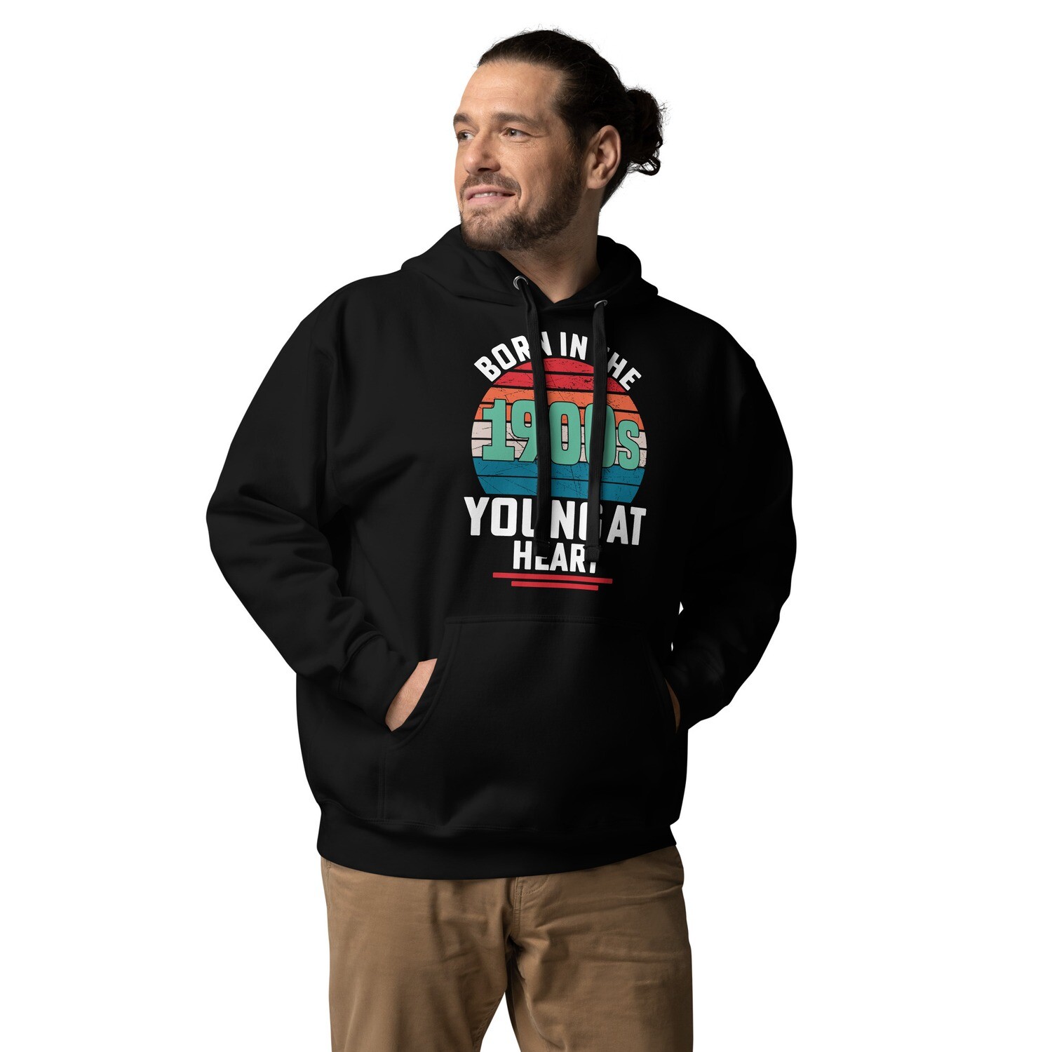 Born in the 1900s, Young At Heart Hoodie