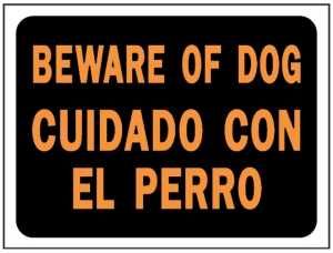 3060 9X12 SIGN BILING BEWR DOG