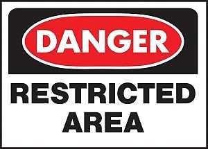 501 DANGERRESTRICTEDAREA SIGN