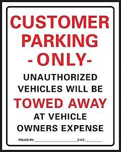 700 CUSTOMER PARKING ONLY SIGN