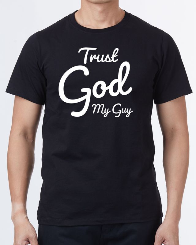 "Trust God My Guy" Christian T-Shirt (Black)
