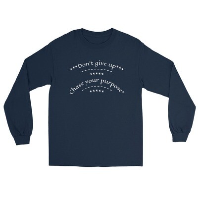 Men’s Long Sleeve Shirt ( Don't Give Up)
