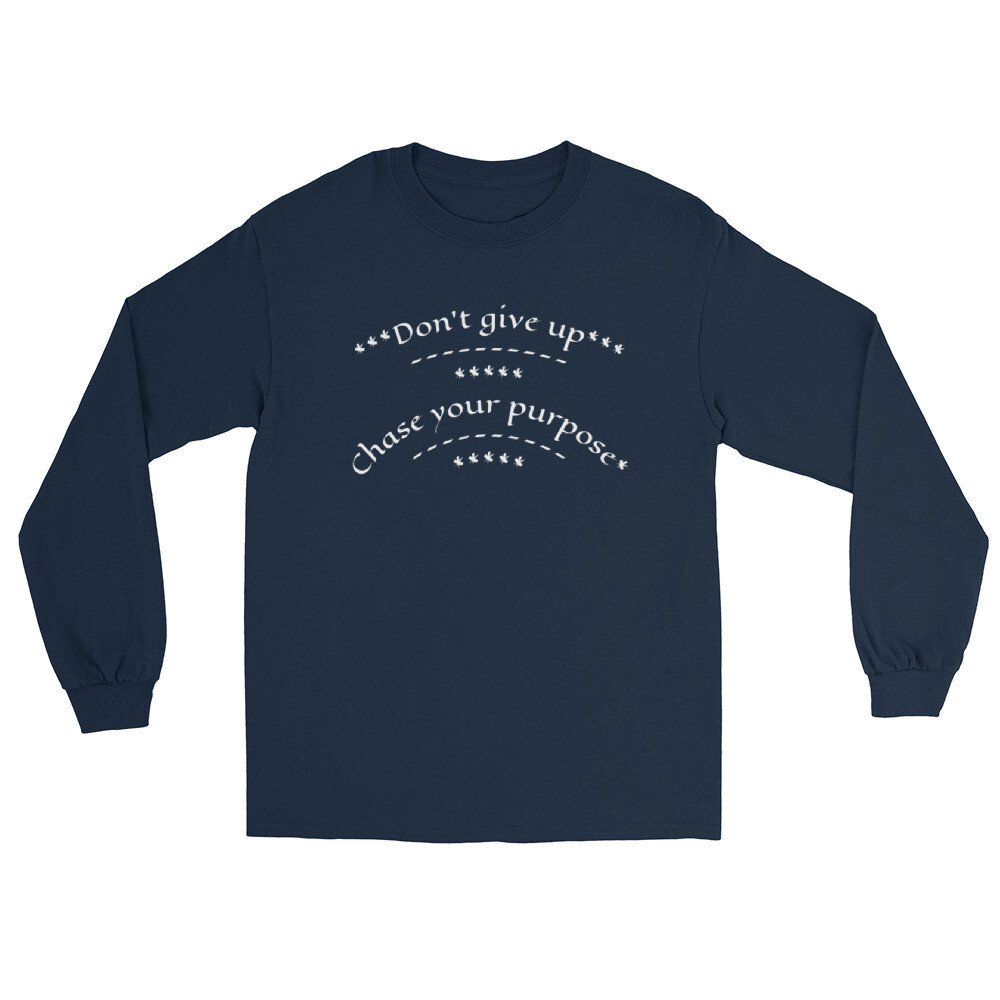 Men’s Long Sleeve Shirt ( Don&#39;t Give Up)
