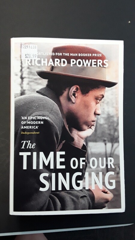The Time of Our Singing by Richard Powers