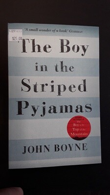 The Boy in Striped Pyjamas by John Boyne