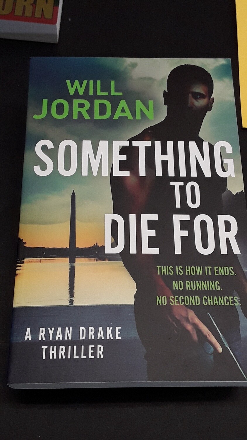 Something To Die For - (2020) - by Will Jordan