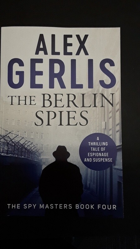 The Berlin Spies - by Alex Gerlis