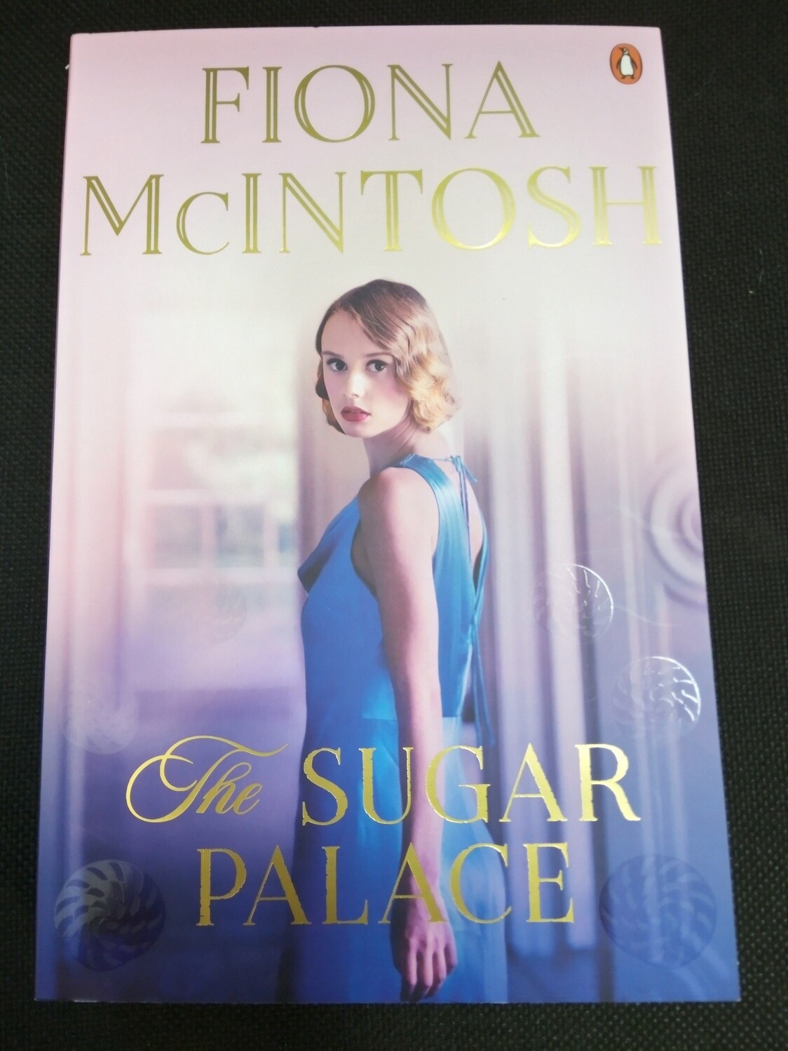 The Sugar Palace by Fiona McIntosh