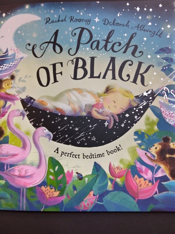 A Patch of Black by Rachel Rooney and Deborah Allwright
