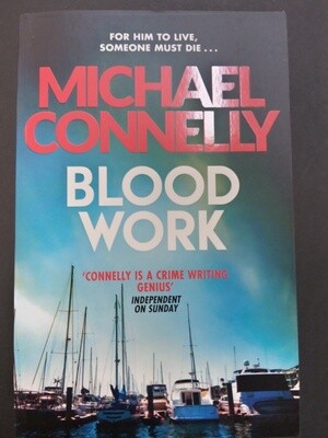Blood Work - by Michael Connelly 1998
