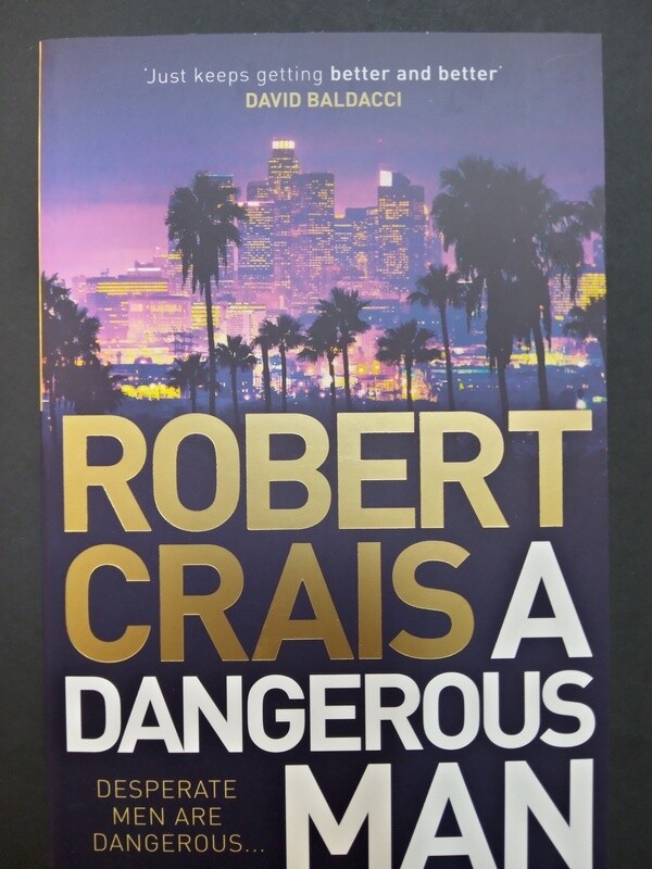 A Dangerous Man - Robert Crais