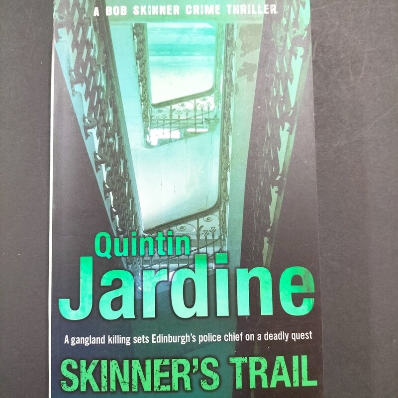 Skinner&#39;s Trail (1994) – Quintin Jardine