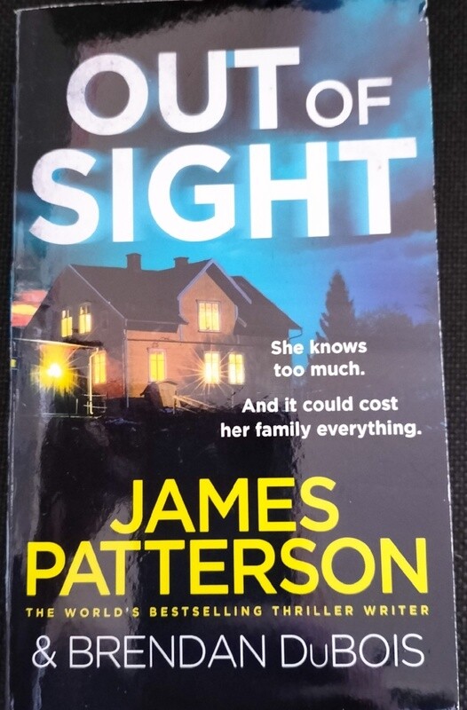 Out of Sight by James Patterson (2019)