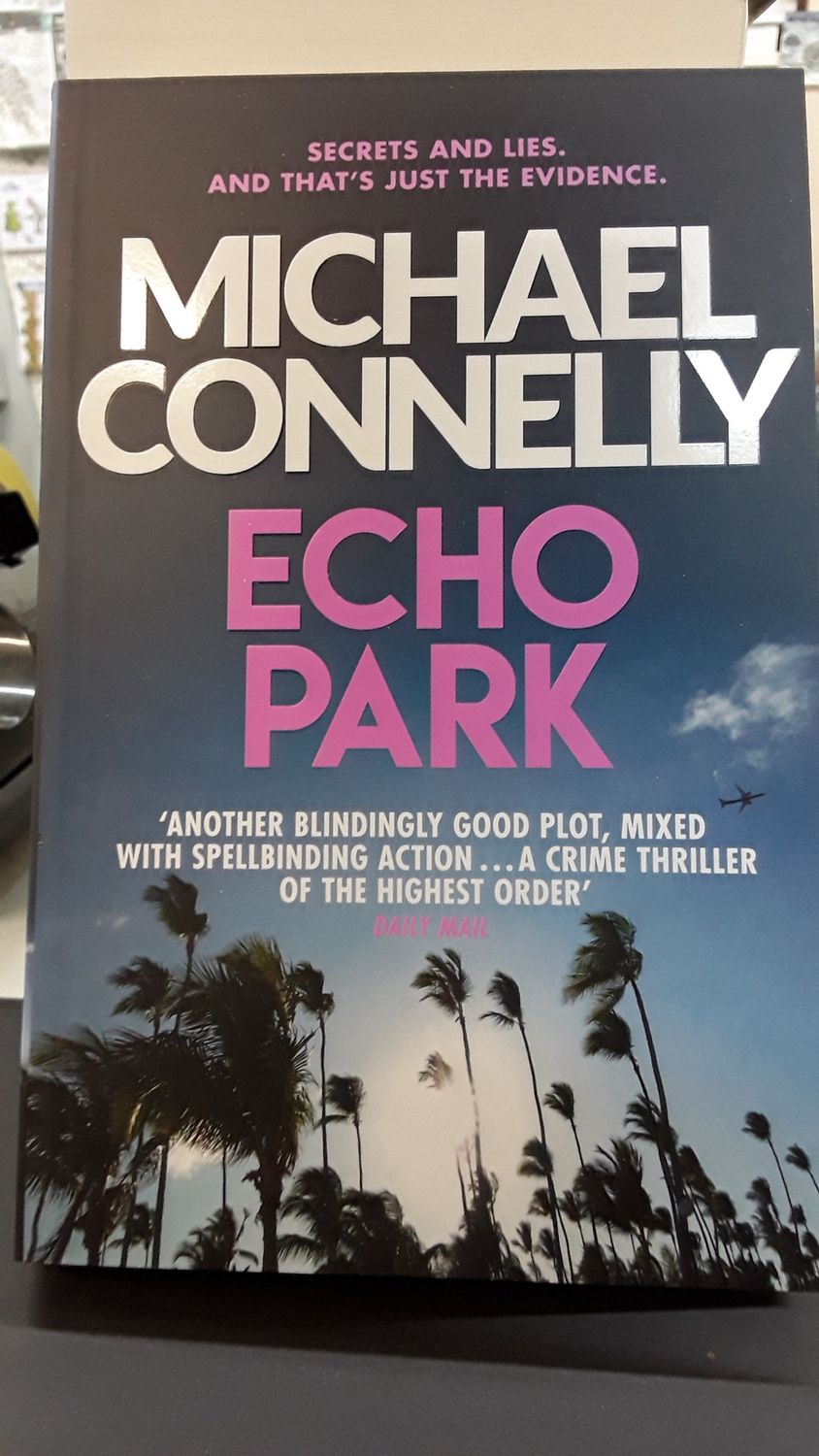 Echo Park - by Michael Connelly 2006