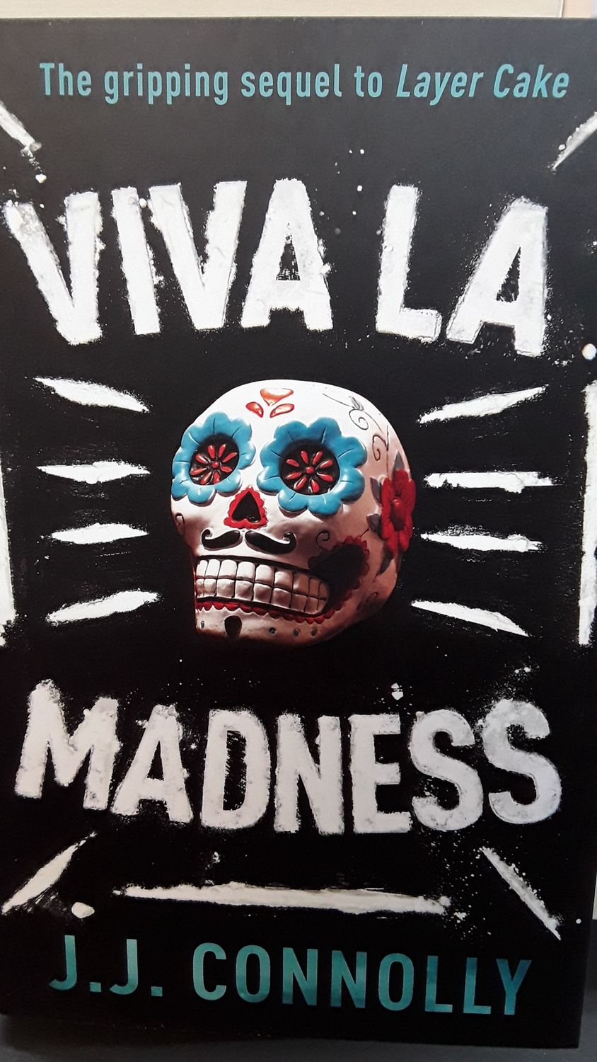 Viva La Madness  - by JJ Connolly 2020