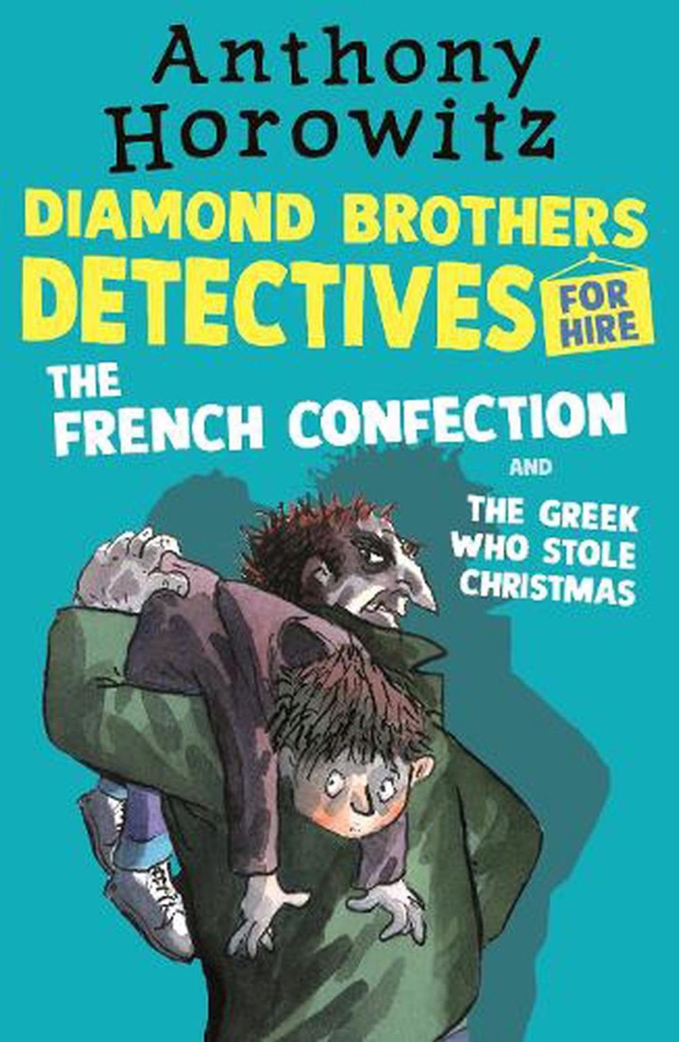 Diamond Brothers, The French Connection and The Greek who Stole Christmas