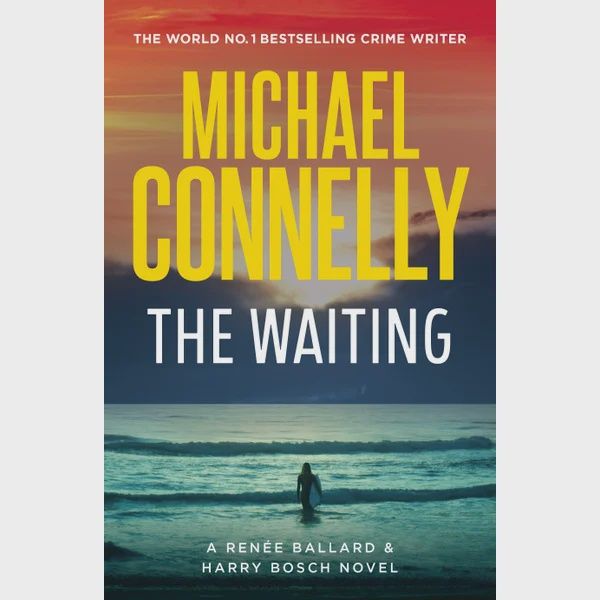 The Waiting  by Michael Connelly - Oct 2024