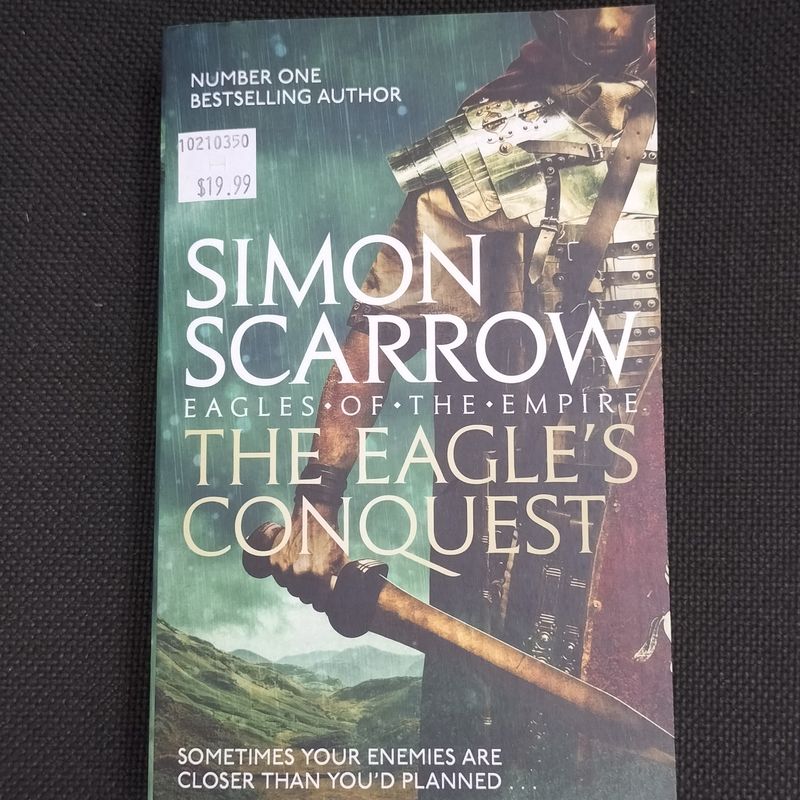 The Eagles Conquest by Simon Scarrow -2017