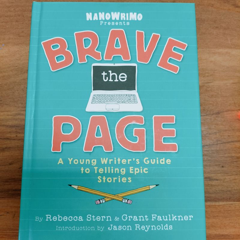 Brave the Page by Rebbeca Stern &amp; Grant Faulkner
