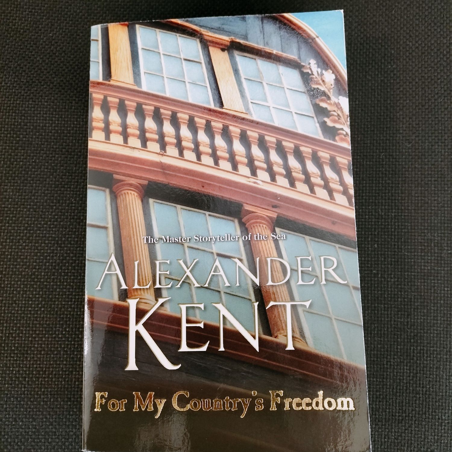 For my country’s freedom by Alexander Kent