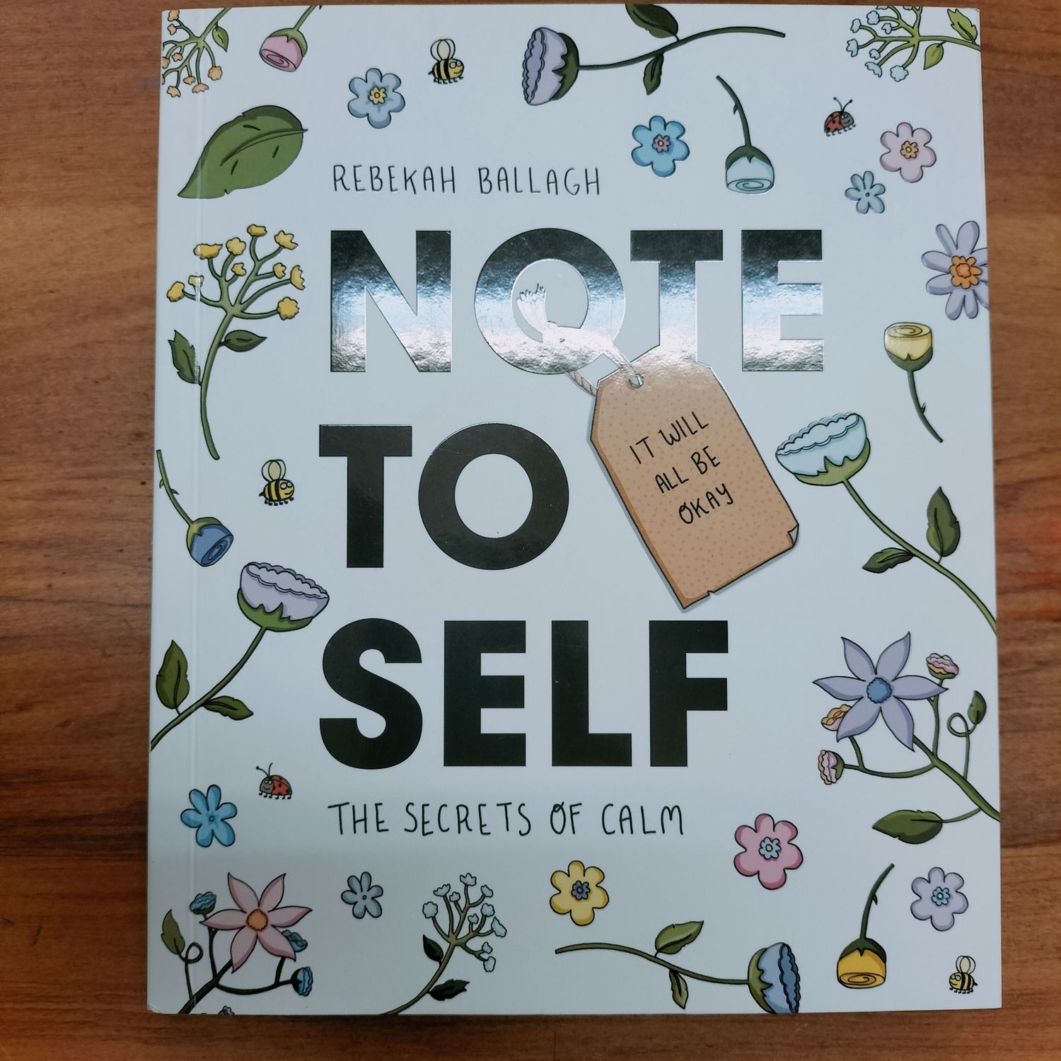Note to Self by Rebekah Ballagh - The Secrets of Calm