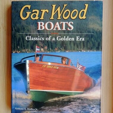Gar Wood Boats - Classics of a Golden Era