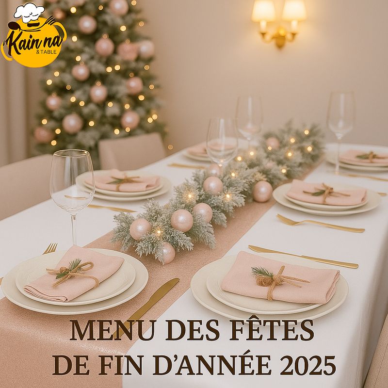 FÊTES DE FIN D'ANNEE 2025 !