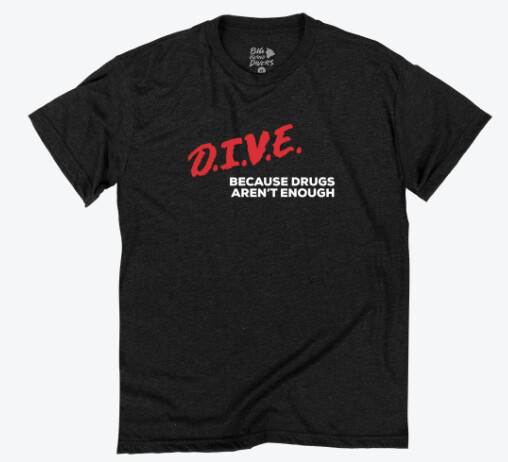 D.I.V.E. T-Shirt