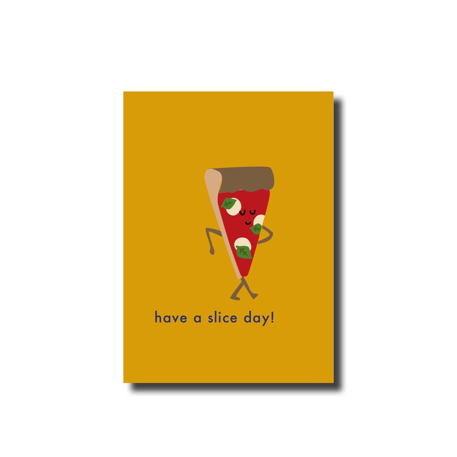 Ansichtkaart have a slice day