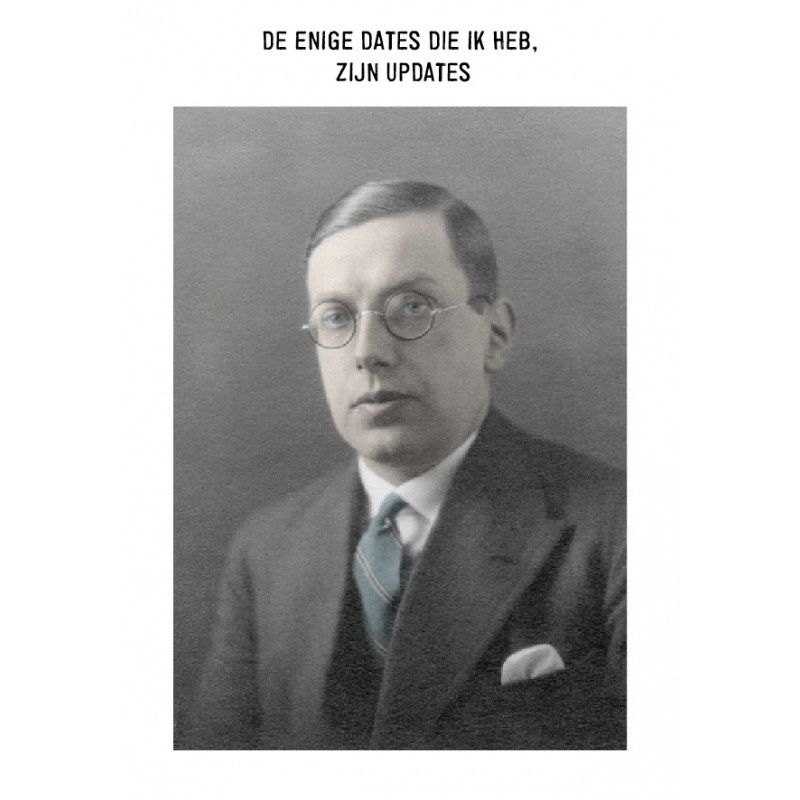 Kartoenfabriek postkaart &#39;De enige dates die ik heb, zijn updates&#39;