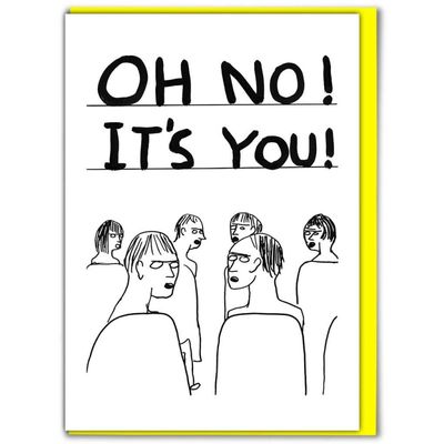 Dubbele kaart &#39;Oh no. It&#39;s you!