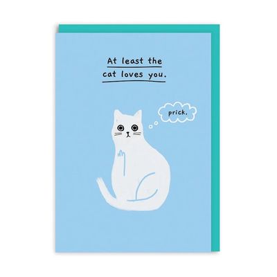Dubbele kaart &#39;At least the cat loves you&#39;