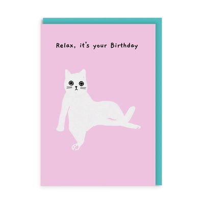 Dubbele kaart &#39;Relax, it&#39;s your birthday&#39;