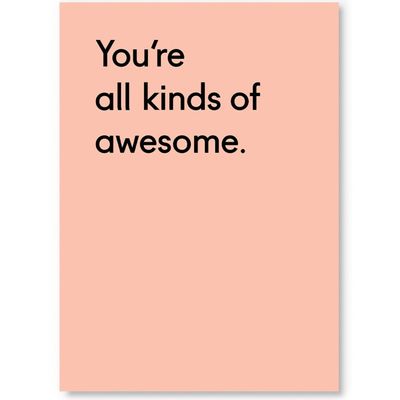 Ansichtkaart &#39;You&#39;re all kinds of awesome&#39;