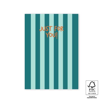 Ansichtkaart - Stripe Green - Just for you!