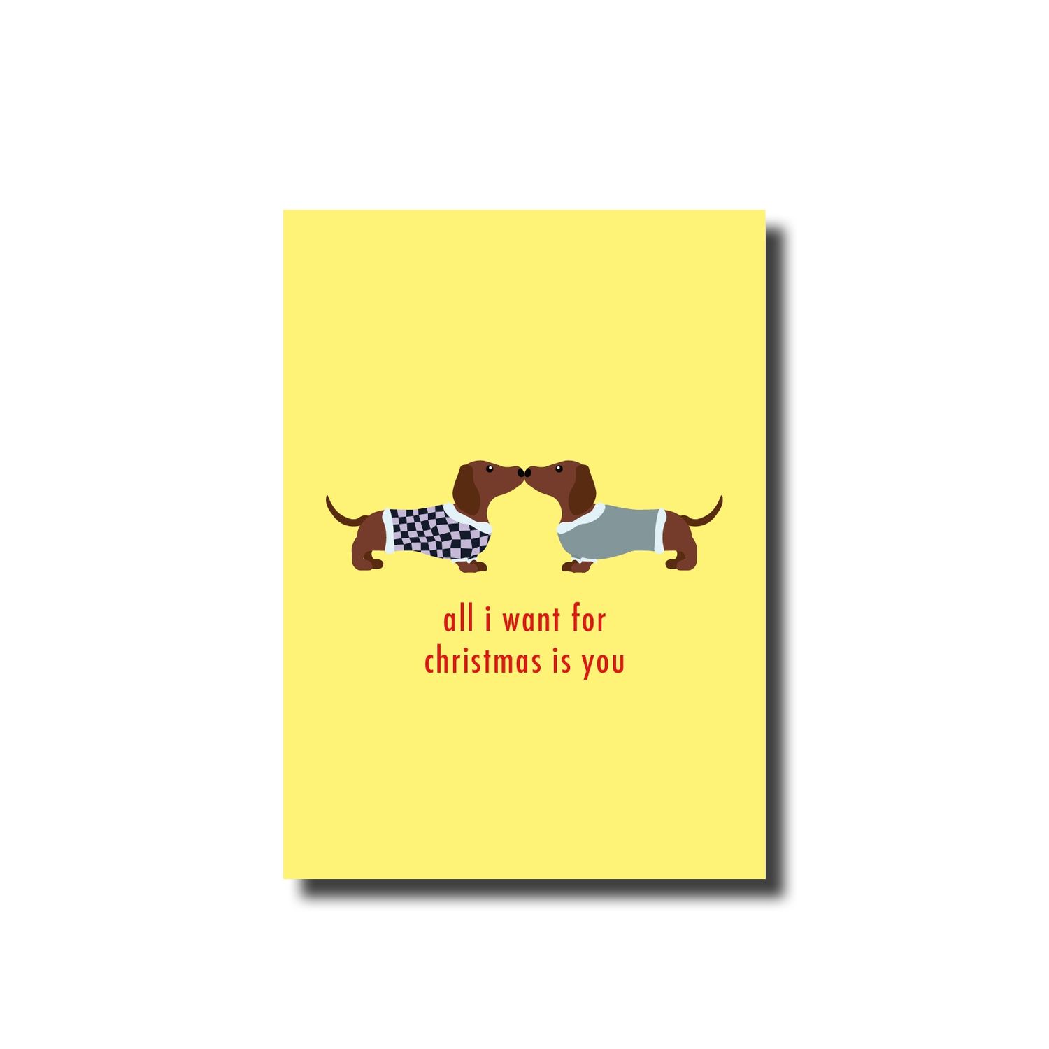 Kerstkaart enkel all i want teckels