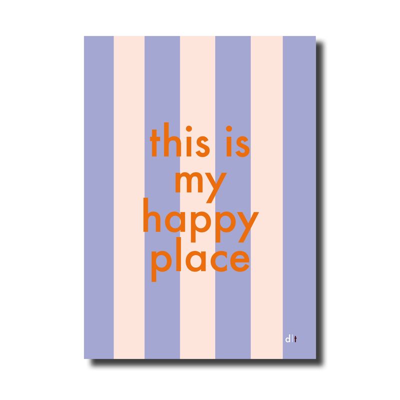 A4 print - This is my happy place