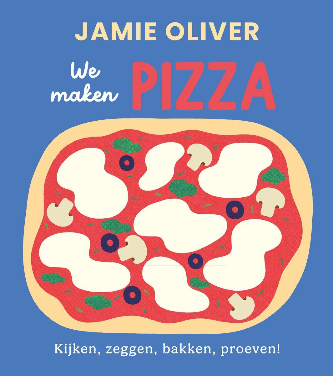 Jamie Oliver · we maken PIZZA