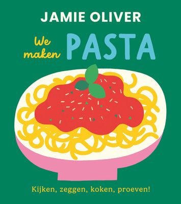 Jamie Oliver · we maken PASTA