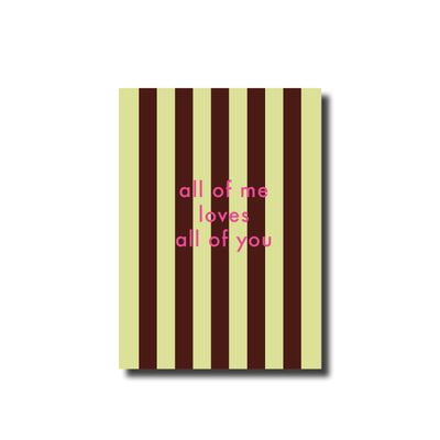 Postcard · all of me loves all of you