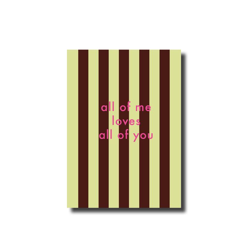 Postcard · all of me loves all of you