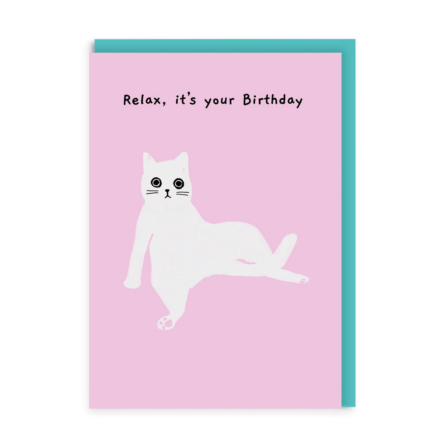 Wenskaart · 'Relax It's Your Birthday'