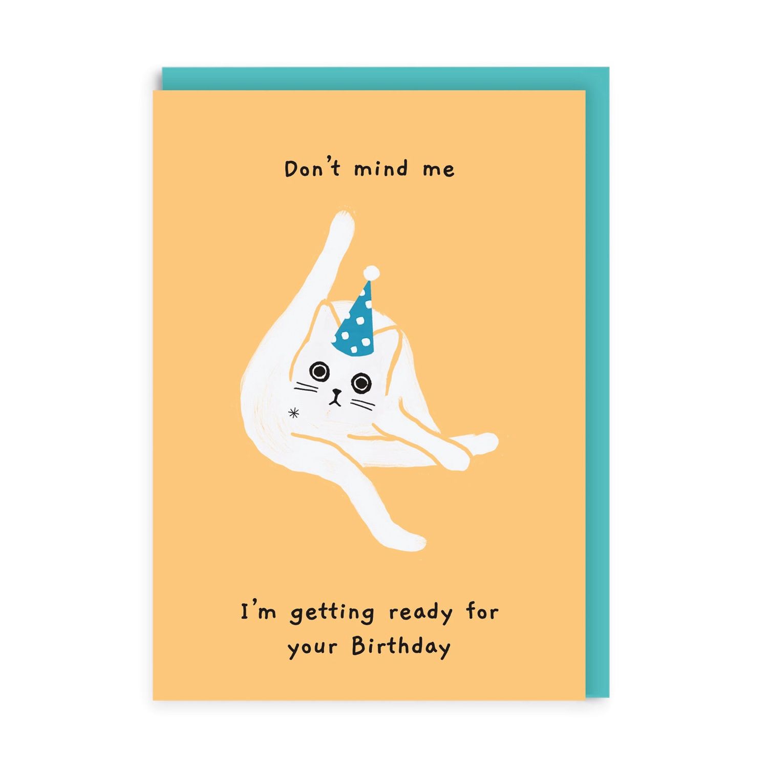 Wenskaart · 'Don't Mind Me '