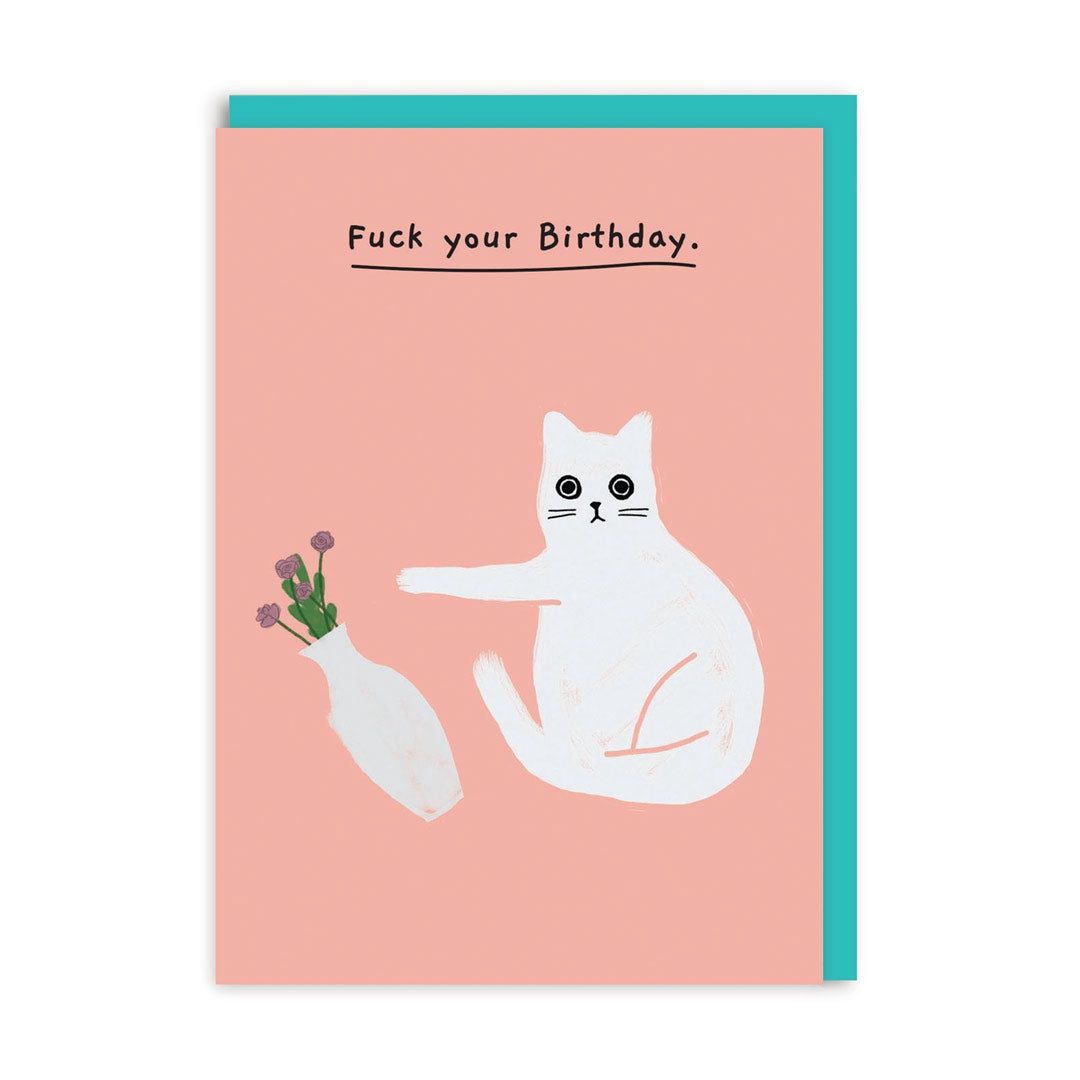 Wenskaart · 'Fuck your Birthday'
