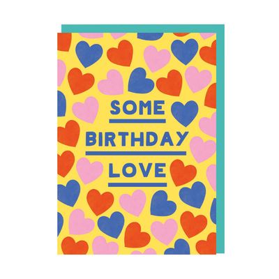 Wenskaart · Some Birthday Love