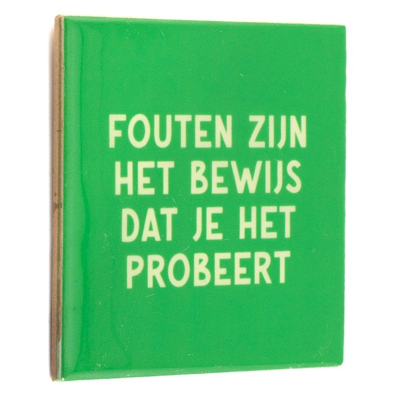 Tegeltje · fouten zijn het bewijs