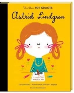 Van klein tot groots: Astrid Lindgren. 6+
