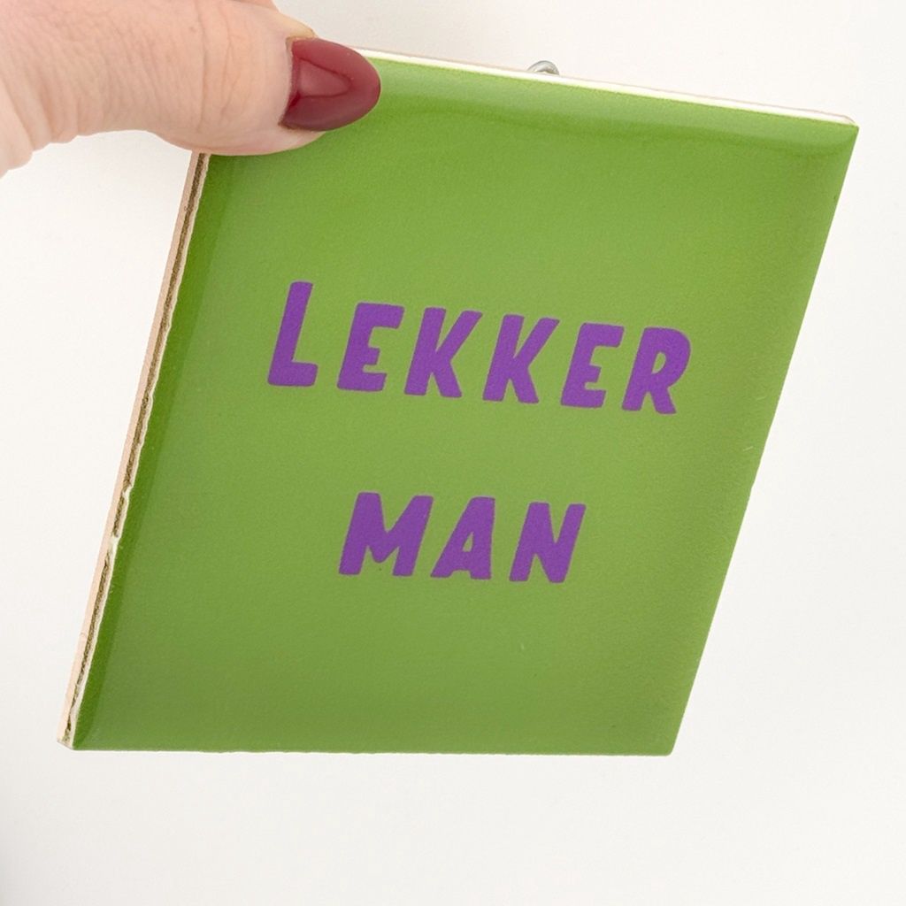 Tegeltje · lekker man